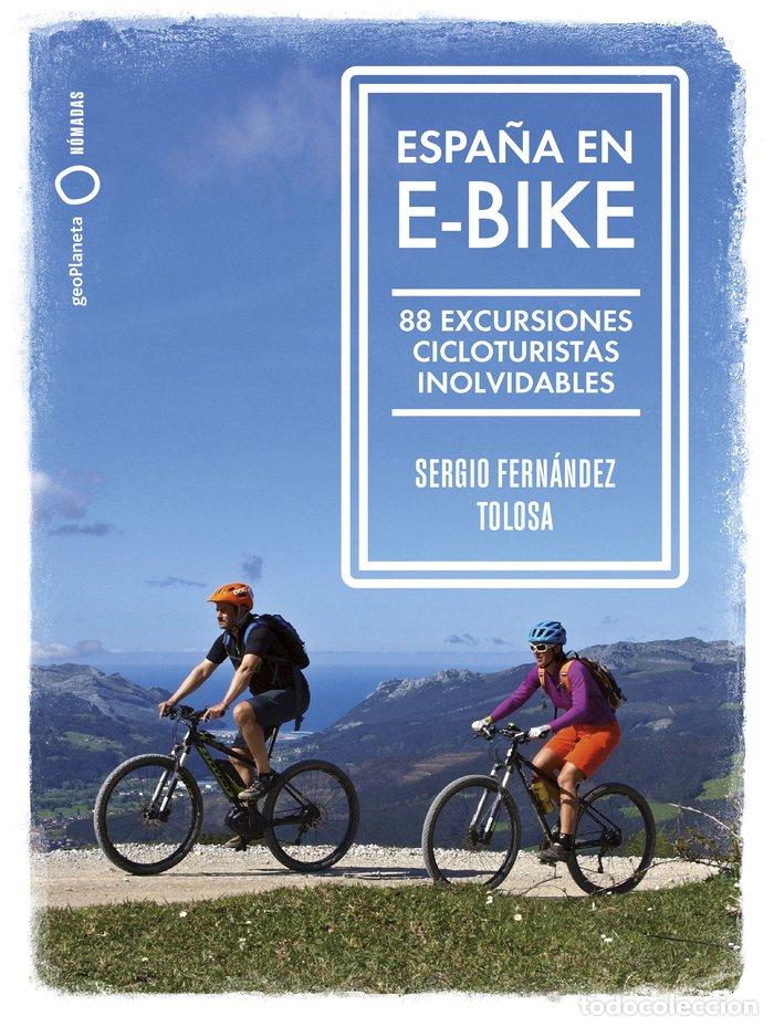 Libros: ESPA&Ntilde;A EN E BIKE - FERNANDEZ TOLOSA, SERGIO