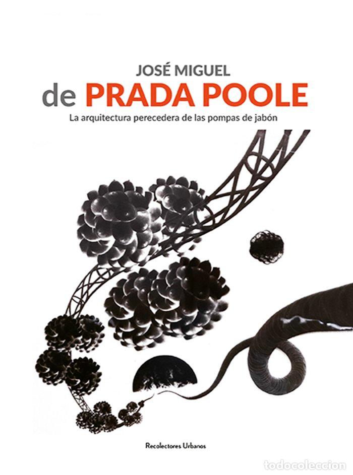 Livres: JOSE MIGUEL DE PRADA POOLE - DE PRADA POOLE, JOSE MIGUEL