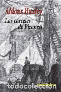 Livres: CARCELES DE PIRANESI,LAS - HUXLEY, ALDOUS