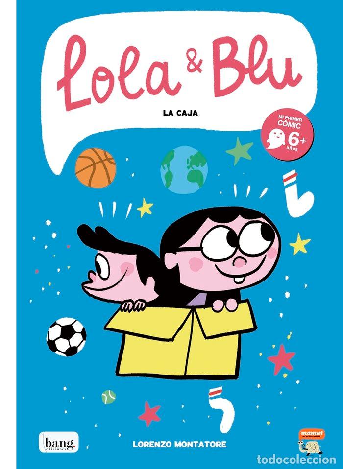 Livres: LOLA Y BLU - MONTATORE, LORENZO