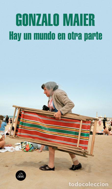 Livres: HAY UN MUNDO EN OTRA PARTE - MAIER, GONZALO
