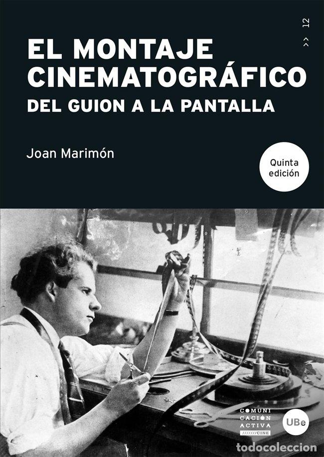 Livres: EL MONTAJE CINEMATOGRAFICO - MARIMON PADROSA, JOAN