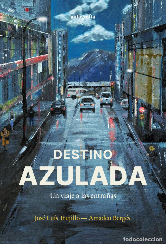 Libros: DESTINO AZULADA - BERGES, AMADEO