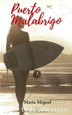 Libros: PUERTO MALABRIGO - MIGUEL, MARTA