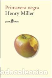 books: PRIMAVERA NEGRA - MILLER, HENRY