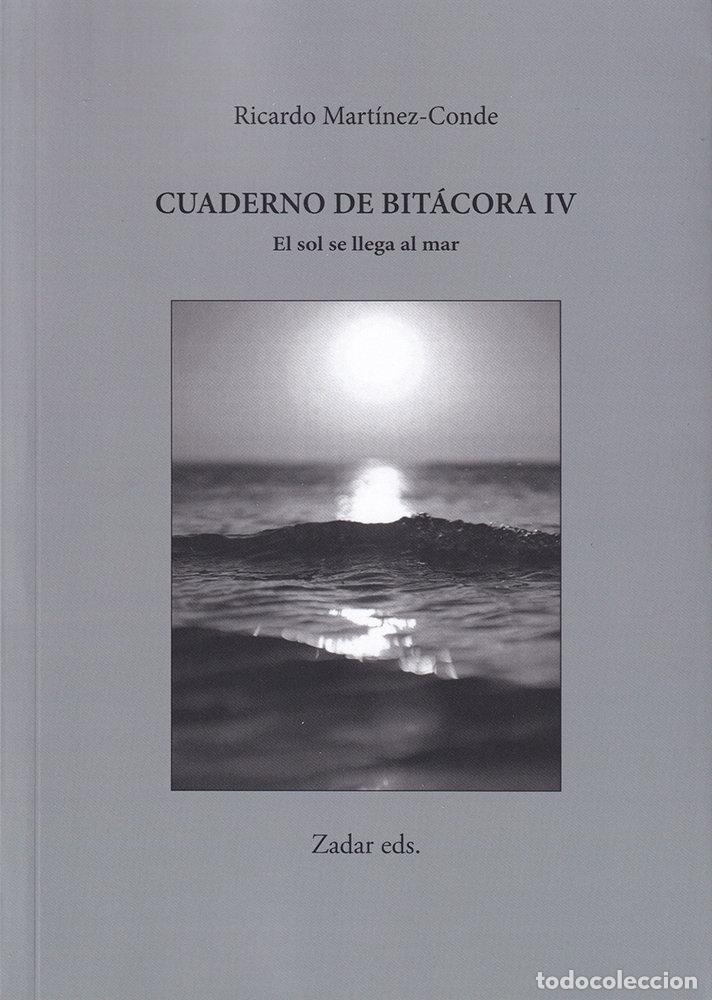books: CUADERNO DE BITACORA IV - MARTINEZ-CONDE, RICARDO