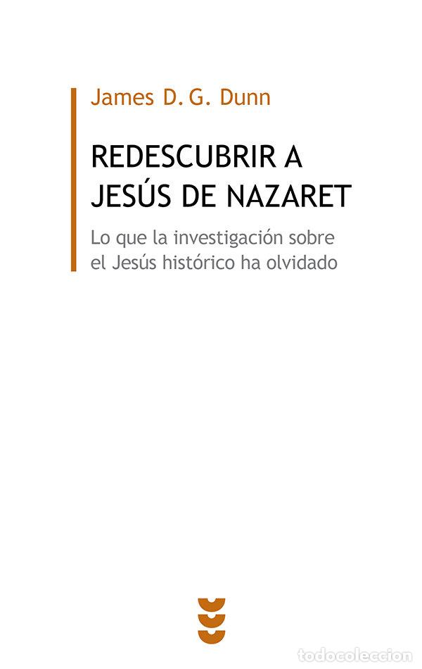 Libros: REDESCUBRIR A JESUS DE NAZARET - DUNN, JAMES