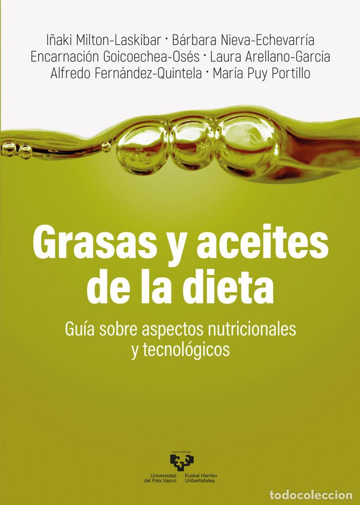 Libros: GRASAS Y ACEITES DE LA DIETA - MILTON LASKIBAR, I&Ntilde;AKI