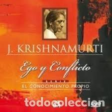 Libros: EGO Y CONFLICTO - KRISHNAMURTI, JIDDU