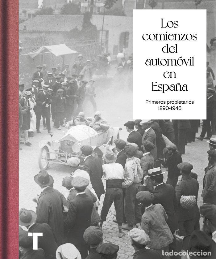 Livros: LOS COMIENZOS DEL AUTOMOVIL EN ESPA&Ntilde;A - PABLO GIMENO