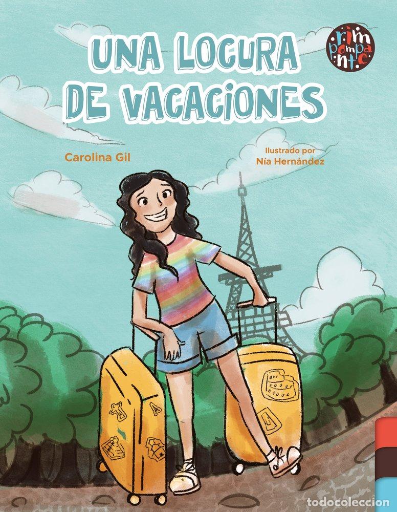 Libri: UNA LOCURA DE VACACIONES - GIL, CAROLINA