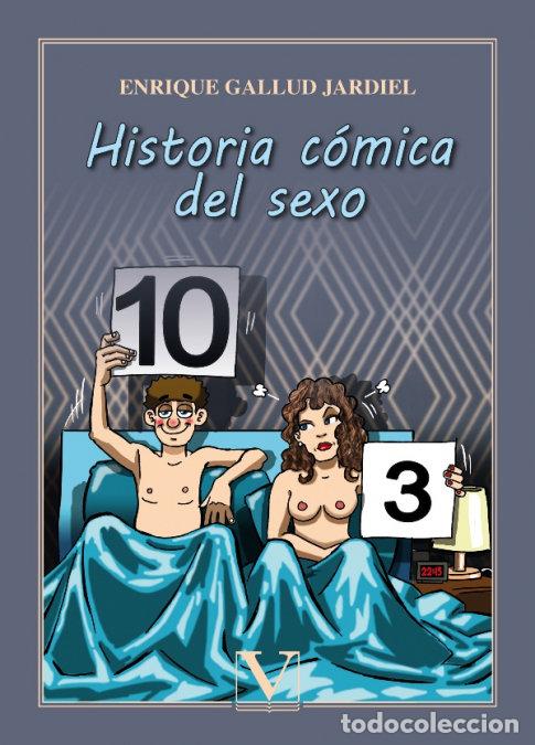 Libri: HISTORIA COMICA DEL SEXO - GALLUD JARDIEL, ENRIQUE
