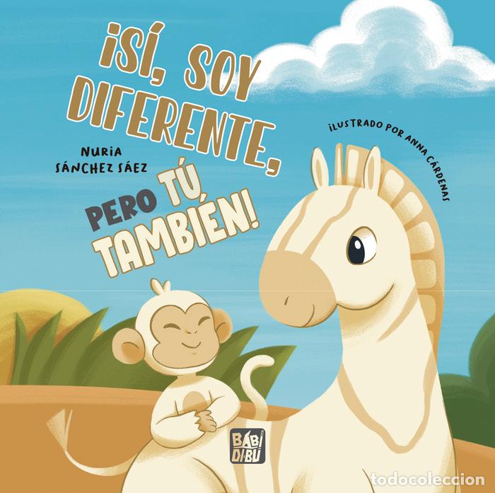 Libros: SI SOY DIFERENTE PERO TU TAMBIEN - SANCHEZ SAEZ, NURIA
