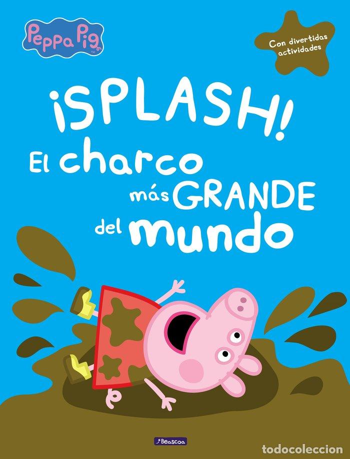 Libros: PEPPA PIG EL CHARCO MAS GRANDE DEL MUNDO - AA.VV