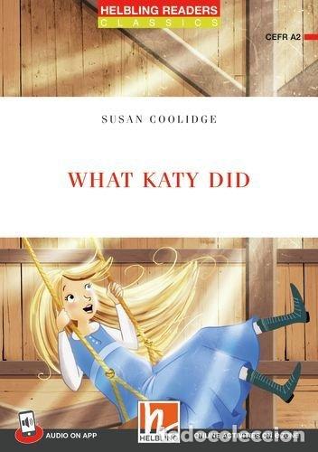 Libros: WHAT KATY DID + APP + E-ZONE - VARIOS AUTORES