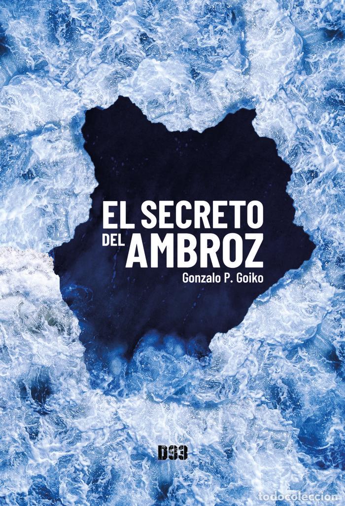 books: EL SECRETO DEL AMBROZ - P. GOIKO, GONZALO