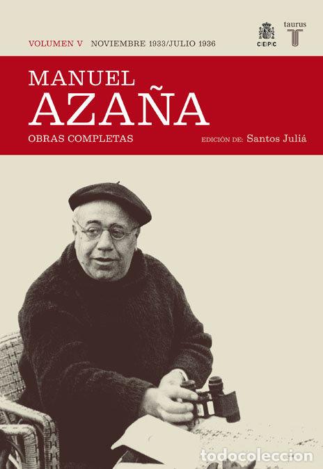 books: MANUEL AZA&Ntilde;A VOL.V NOVIEMBRE 1933 JULIO 1936 - JULIA DIAZ, SANTOS