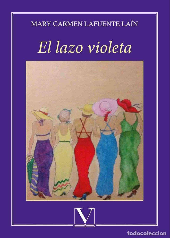 Libri: LAZO VIOLETA,EL - LAFUENTE, MARY CARMEN