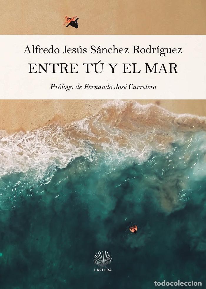 Libri: ENTRE TU Y EL MAR - J SANCHEZ, ALFREDO