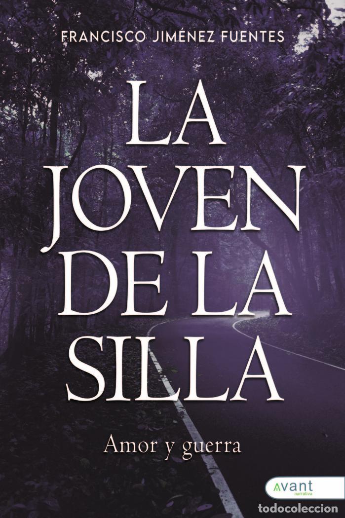 Libri: LA JOVEN DE LA SILLA - JIMENEZ FUENTES, FRANCISCO