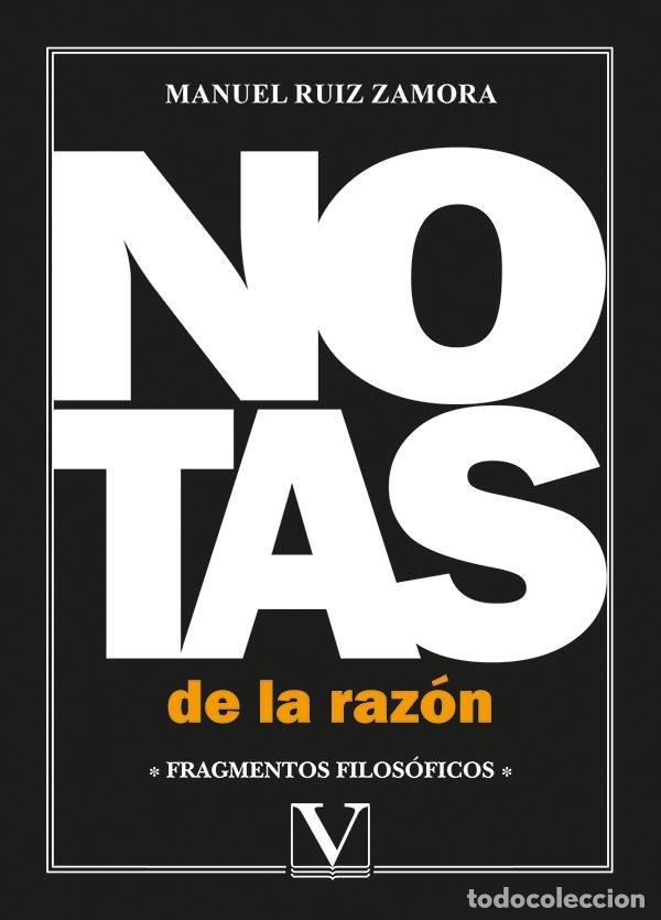 Livres: NOTAS DE LA RAZON - RUIZ ZAMORA, MAUEL