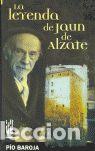 Livres: LEYENDA DE JAUN DE ALZATE,LA - BAROJA, PIO