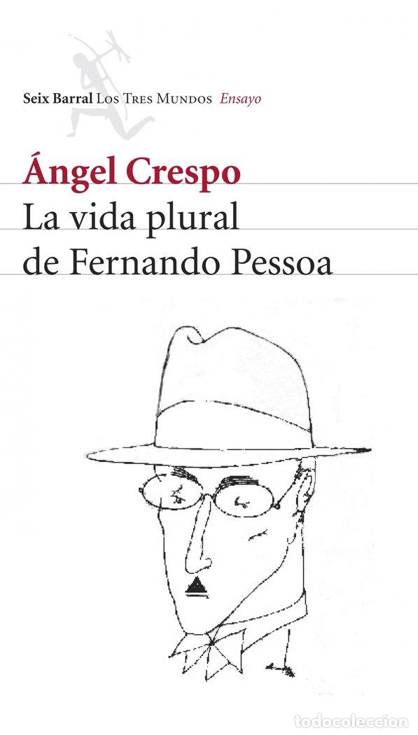 Livres: VIDA PLURAL DE FERNANDO PESSOA,LA - CRESPO, ANGEL