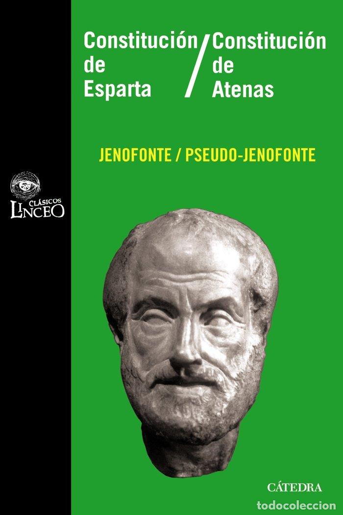 Livres: CONSTITUCION DE ESPARTA. CONSTITUCION DE ATENAS - JENOFONTE