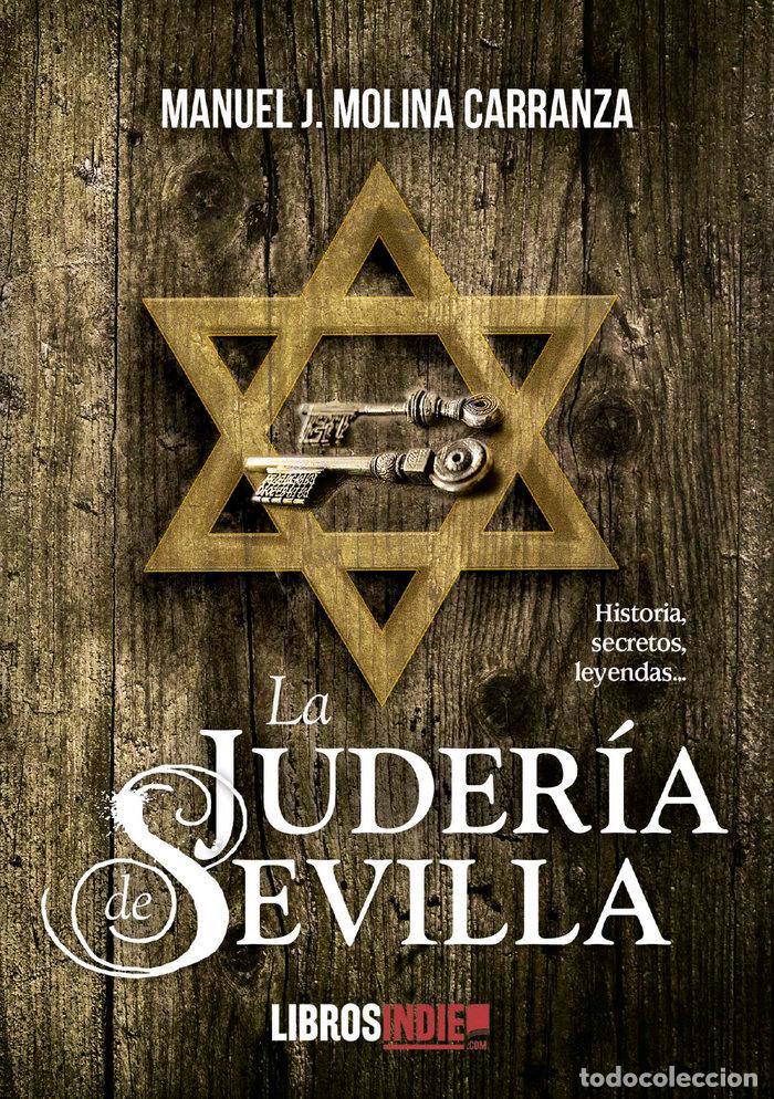 books: LA JUDERIA DE SEVILLA - MOLINA CARRANZA, MANUEL J