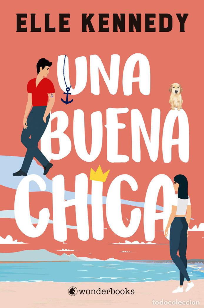 Livres: UNA BUENA CHICA - KENNEDY, ELLE
