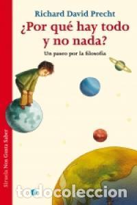 Livres: POR QUE HAY TODO Y NO NADA - PRECHT, RICHARD D