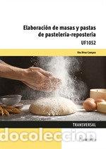 Livres: ELABORACION DE MASAS Y PASTAS DE PASTELERIA REPOSTERIA - DIVAR CAMPOS, EVA