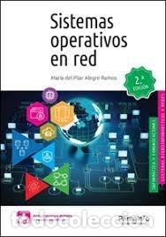 Libros: SISTEMAS OPERATIVOS EN RED. ED. 2021 - ALEGRE RAMOS, MARIA DEL PILAR