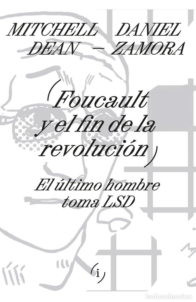 Libros: FOUCAULT Y EL FIN DE LA REVOLUCION - DEAN, MITCHELL
