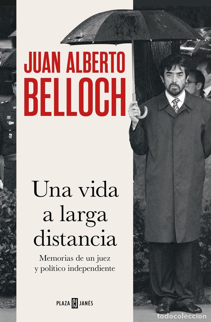 B&uuml;cher: UNA VIDA A LARGA DISTANCIA - JUAN ALBERTO BELLOCH