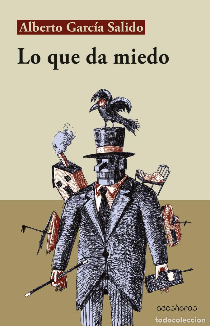 Libros: LO QUE DA MIEDO - GARCIA SALIDO, ALBERTO