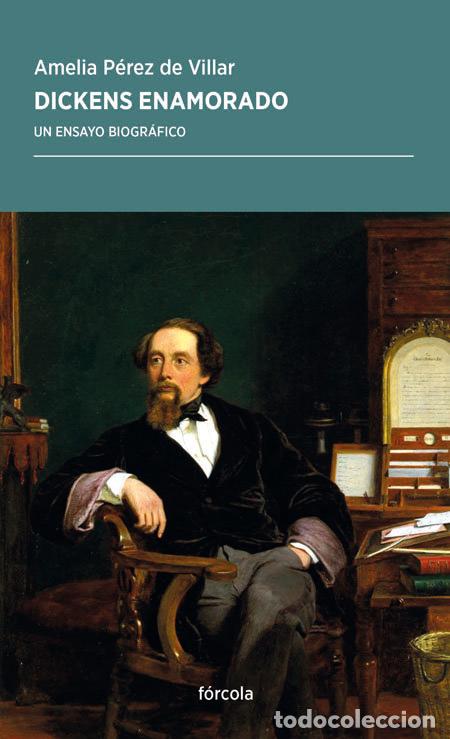 Libros: DICKENS ENAMORADO - PEREZ DE VILLAR, AMELIA
