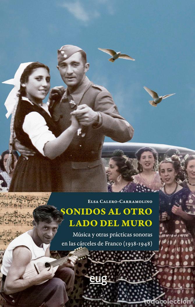 books: SONIDOS AL OTRO LADO DE UN MURO - CALERO CARRAMOLINO, ELSA