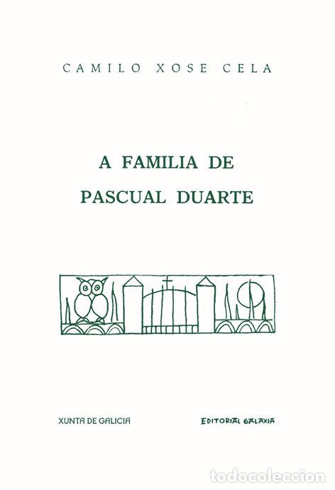 Livres: A FAMILIA DE PASCUAL DUARTE (FACSIMIL) - XOSE CELA, CAMILO