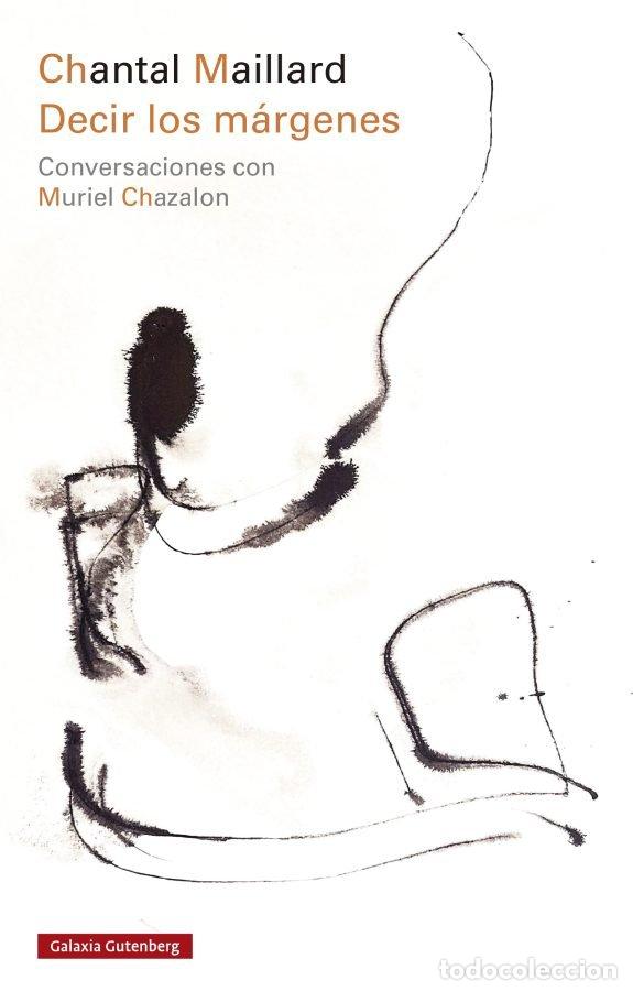 Livres: DECIR LOS MARGENES - MAILLARD, CHANTAL