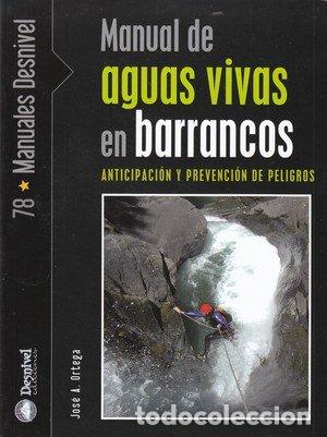 Livros: MANUAL DE AGUAS VIVAS EN BARRANCOS - ORTEGA BECERRIL, JOSE ANTONIO