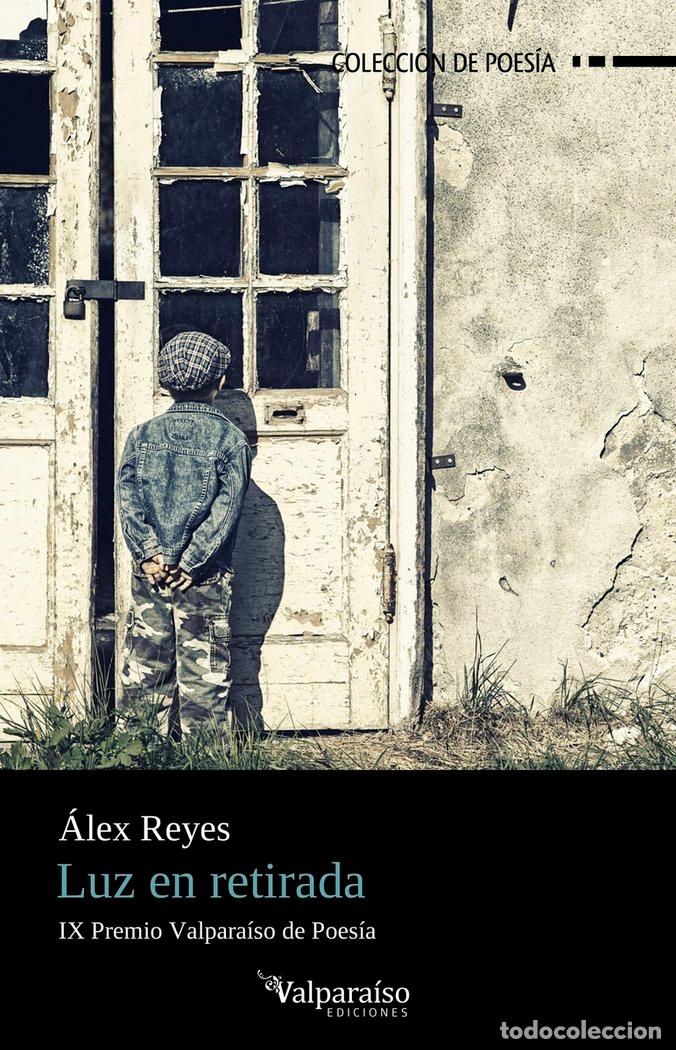Livros: LUZ EN RETIRADA - REYES, ALEX