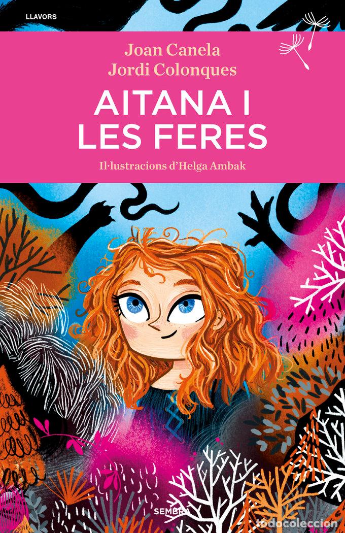 Livros: AITANA I LES FERES - COLONQUES, JORDI
