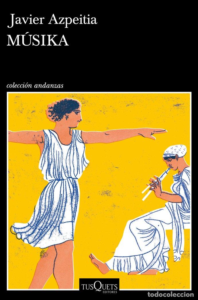 Livros: MUSIKA - JAVIER AZPEITIA