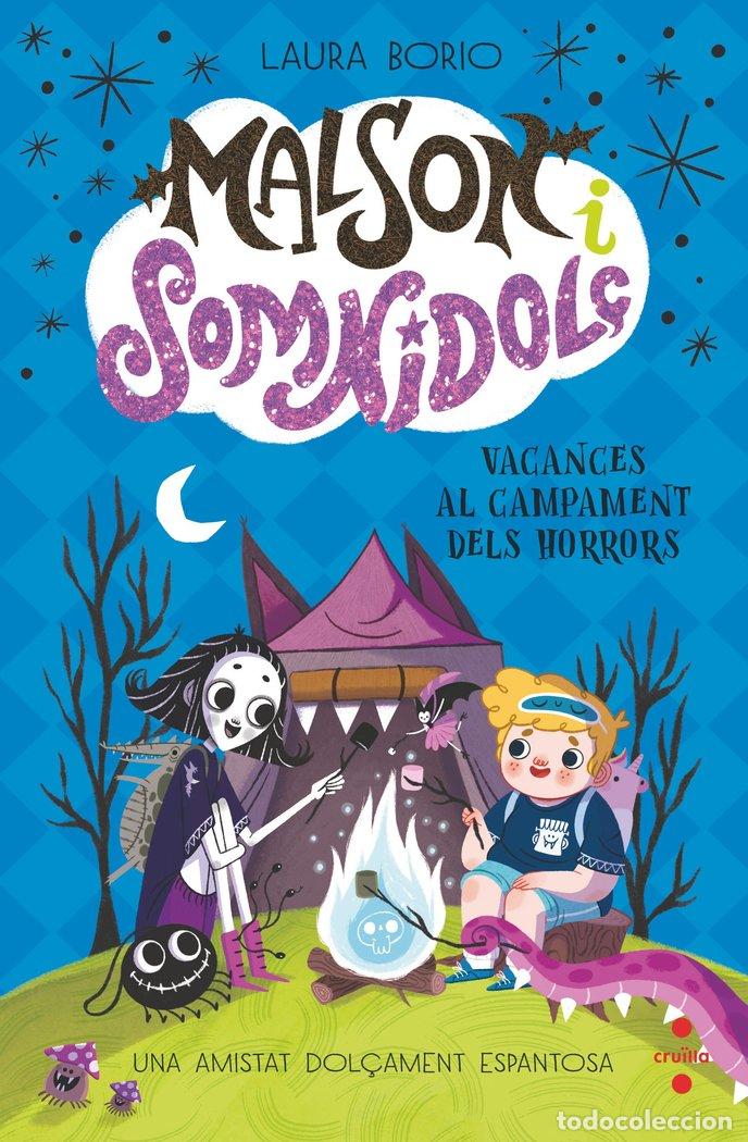 Livres: MALSON I SOMNIDOL&Ccedil; 3 VACANCES AL CAMPAMENT DELS HORRORS - BORIO, LAURA