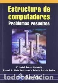 Libros: ESTRUCTURA DE COMPUTADORES - GARCIA