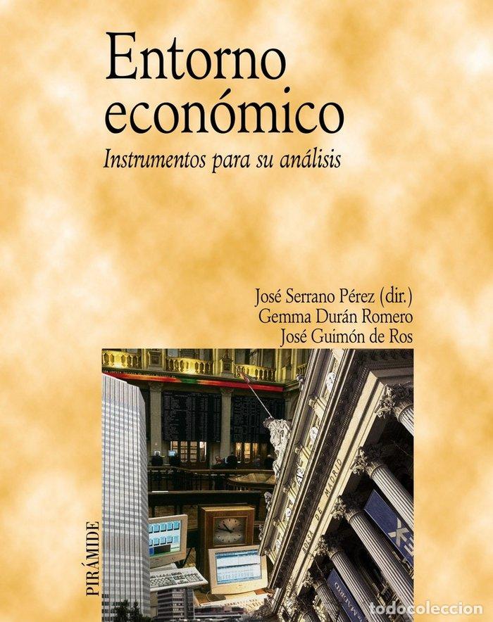 Libri: ENTORNO ECONOMICO - SERRANO PEREZ, JOSE