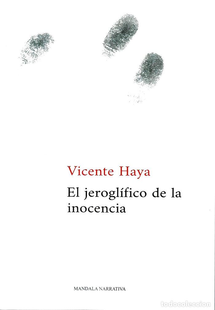 B&uuml;cher: EL JEROGLIFICO DE LA INOCENCIA - HAYA SEGOVIA, VICENTE