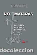 B&uuml;cher: NO MATARAS - GARCIA JIMENEZ, SALVADOR