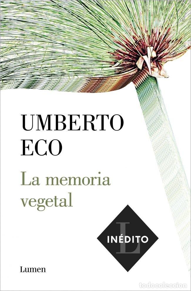 B&uuml;cher: LA MEMORIA VEGETAL - ECO, UMBERTO